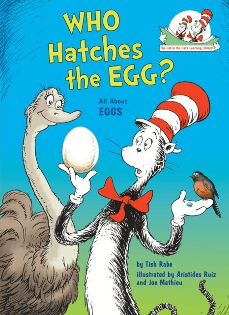 Tish Rabe - Who Hatches the Egg? All About Eggs, E-bok