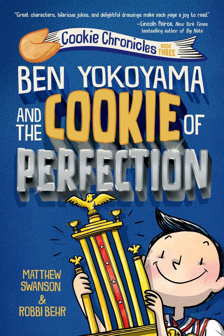 Matthew Swanson, Robbi Behr - Ben Yokoyama and the Cookie of Perfection, Häftad. Tillgänglighet: Lägg i varukorg