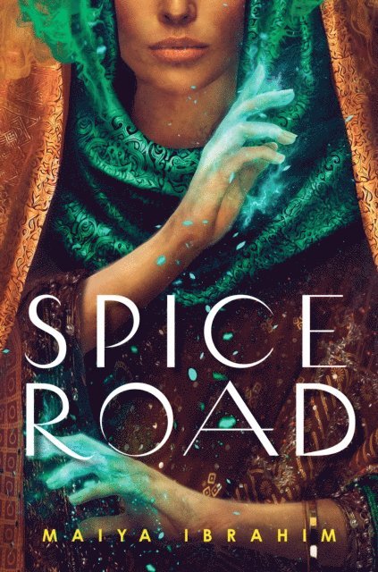 Maiya Ibrahim - Spice Road, E-bok. Tillgänglighet: Lägg i varukorg