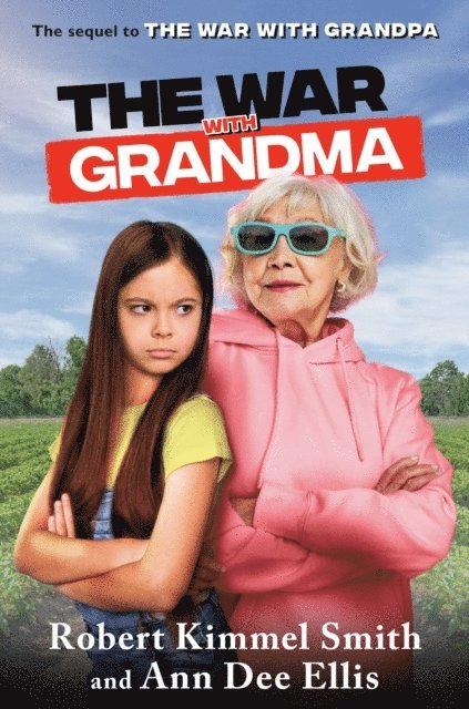 Ann Dee Ellis, Robert Kimmel Smith - War with Grandma, E-bok