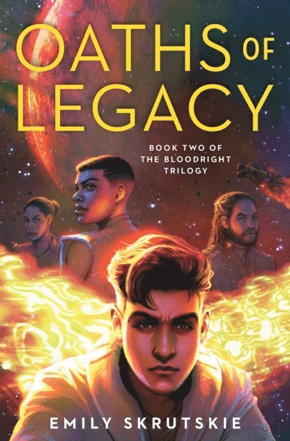 Emily Skrutskie - Oaths of Legacy, E-bok