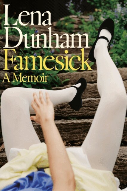 Lena Dunham - Famesick, E-bok