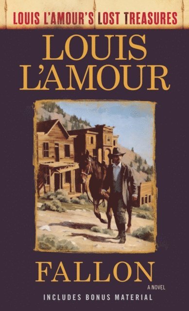 Louis L'Amour - Fallon (Louis L'Amour's Lost Treasures), E-bok