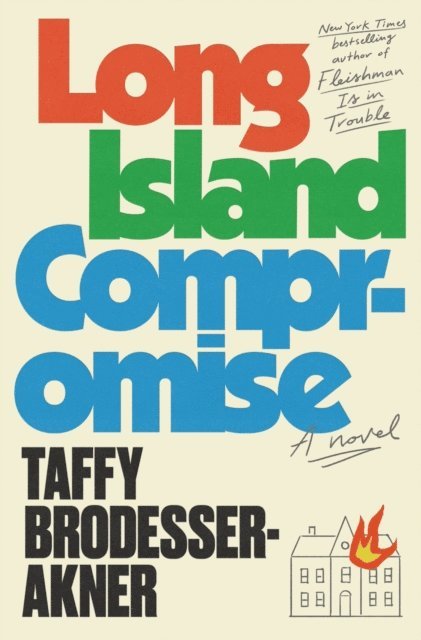 Taffy Brodesser-Akner - Long Island Compromise, E-bok
