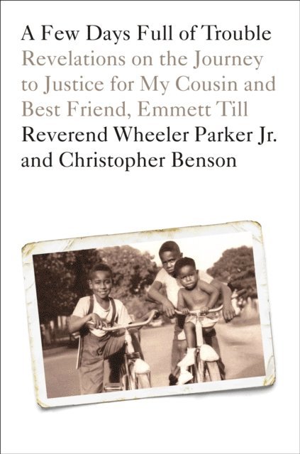 Christopher Benson, Jr. Reverend Wheeler Parker - Few Days Full of Trouble, E-bok