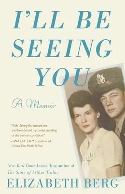 Elizabeth Berg - I'll Be Seeing You, Häftad. Tillgänglighet: Lägg i varukorg