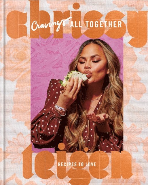 Chrissy Teigen - Cravings: All Together, E-bok