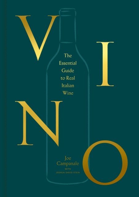 Joshua David Stein, Joe Campanale - Vino, E-bok