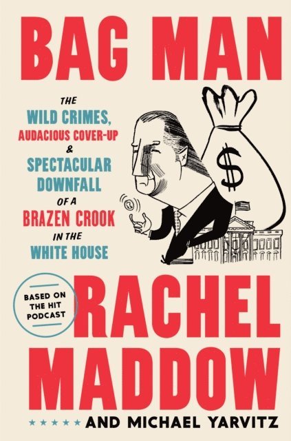 Michael Yarvitz, Rachel Maddow - Bag Man, E-bok