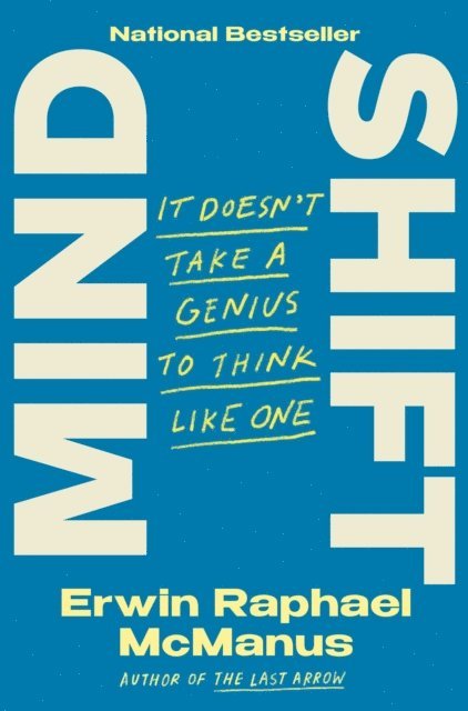 Erwin Raphael McManus - Mind Shift, E-bok