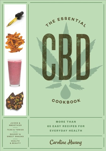 Caroline Hwang - Essential CBD Cookbook, E-bok. Tillgänglighet: Lägg i varukorg