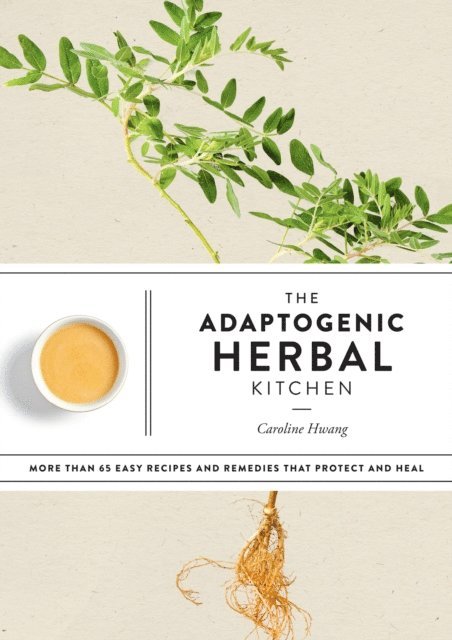Caroline Hwang - Adaptogenic Herbal Kitchen, E-bok. Tillgänglighet: Lägg i varukorg