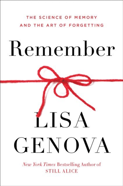Lisa Genova - Remember, E-bok