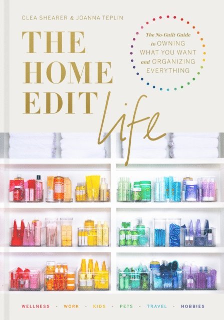 Joanna Teplin, Clea Shearer - Home Edit Life, E-bok