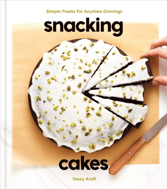 Yossy Arefi - Snacking Cakes, E-bok