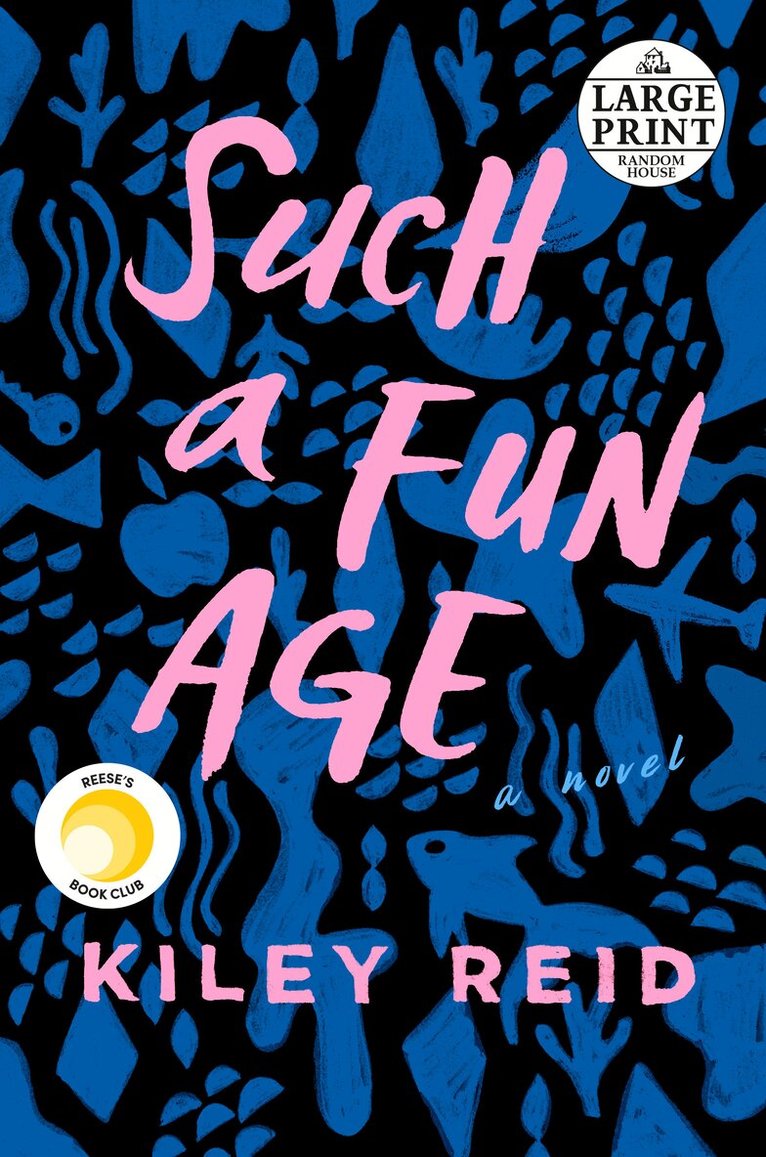 Kiley Reid - Such a Fun Age: Reese's Book Club, Häftad