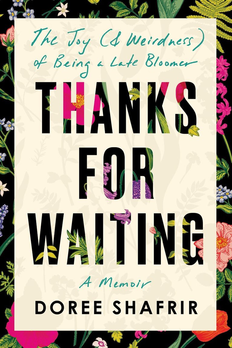 Doree Shafrir - Thanks for Waiting, Inbunden