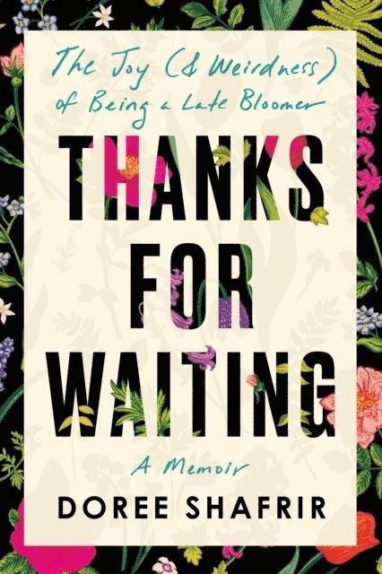 Doree Shafrir - Thanks for Waiting, E-bok