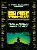 From A Certain Point Of View: The Empire Strikes Back (star Wars)