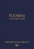 Fleabag: The Scriptures