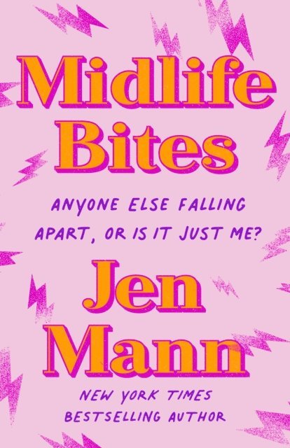 Jen Mann - Midlife Bites, E-bok