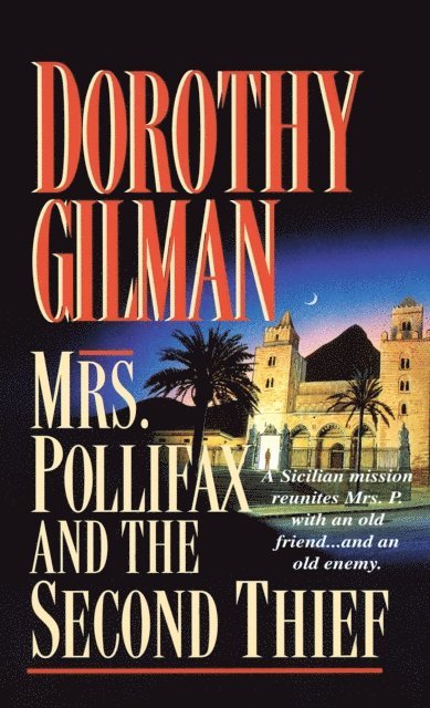 Dorothy Gilman - Mrs. Pollifax and the Second Thief, E-bok