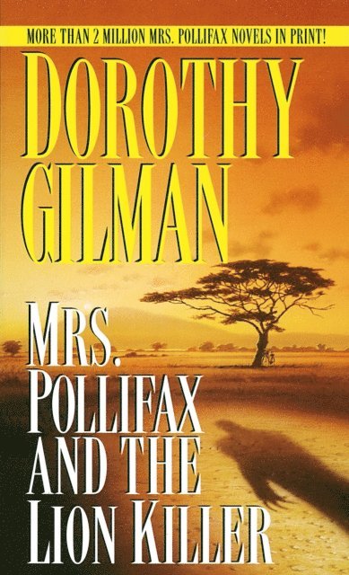 Dorothy Gilman - Mrs. Pollifax and the Lion Killer, E-bok