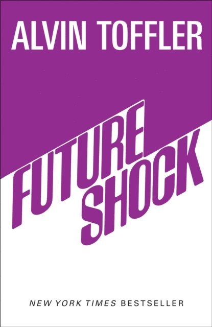 Alvin Toffler - Future Shock, E-bok