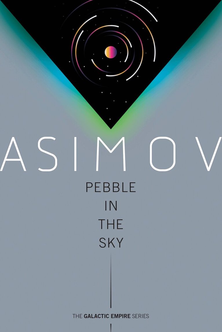 Isaac Asimov - Pebble in the Sky, Häftad