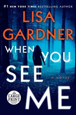 Lisa Gardner - When You See Me, Häftad