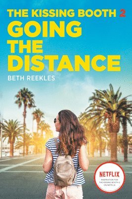 Beth Reekles - The Kissing Booth #2: Going the Distance, Häftad. Tillgänglighet: Lägg i varukorg