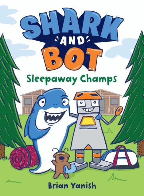 Brian Yanish - Shark and Bot #2: Sleepaway Champs, E-bok
