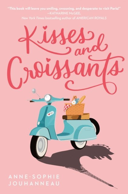 Anne-Sophie Jouhanneau - Kisses and Croissants, E-bok