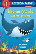 Tiburon grande, tiburon pequeno: Big Shark, Little Shark Spanish Edition