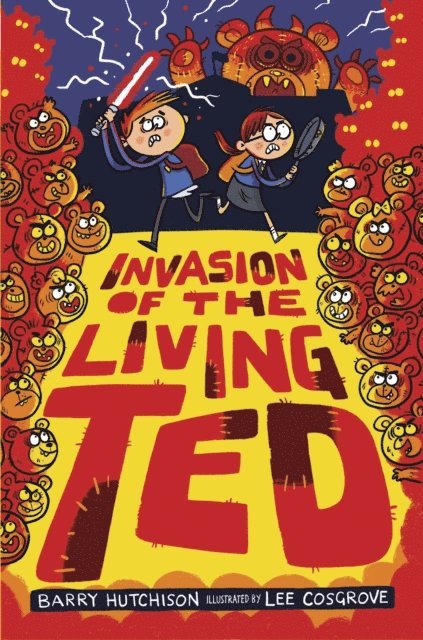 Barry Hutchison - Invasion of the Living Ted, E-bok