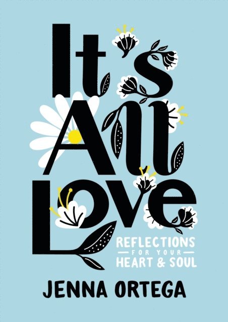 Jenna Ortega - It's All Love, E-bok
