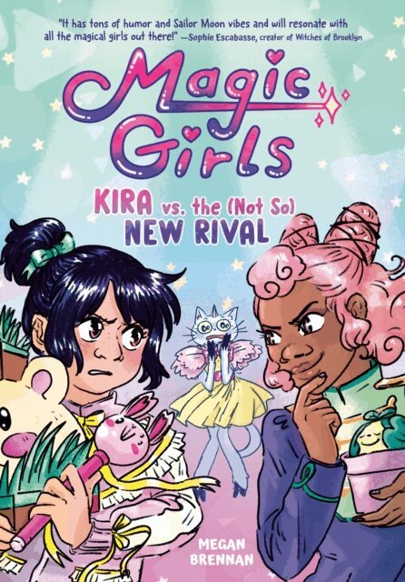 Megan Brennan - Kira vs. the (Not So) New Rival, E-bok. Tillgänglighet: Lägg i varukorg