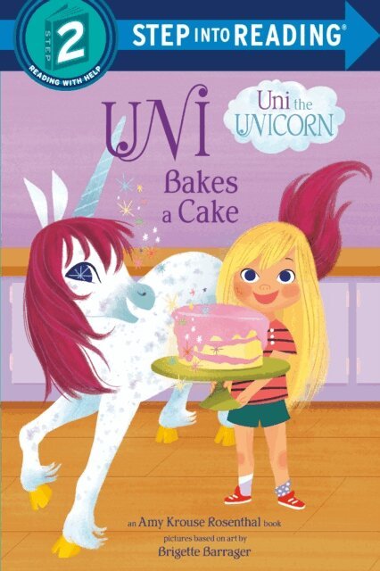 Amy Krouse Rosenthal - Uni Bakes a Cake (Uni the Unicorn), E-bok
