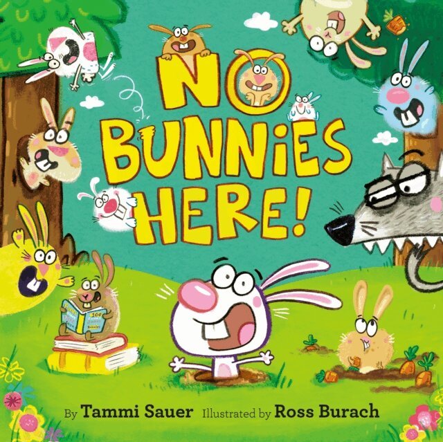 Tammi Sauer - No Bunnies Here!, E-bok