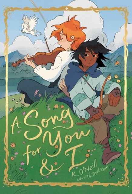 K. O'Neill - Song for You and I, E-bok