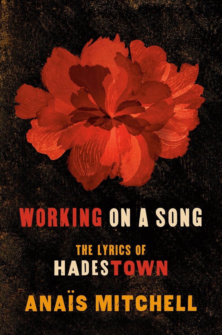 Anais Mitchell - Working on a Song, Häftad