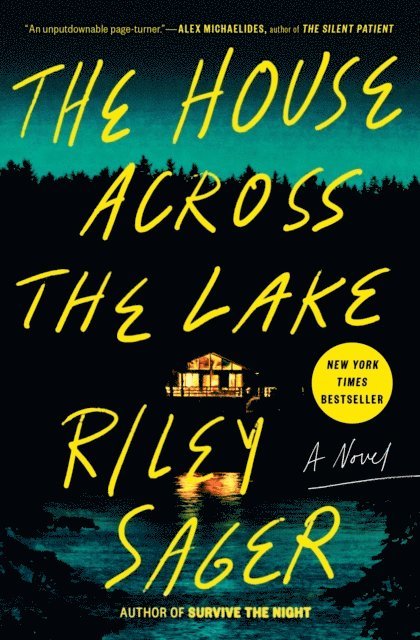 Riley Sager - House Across the Lake, E-bok
