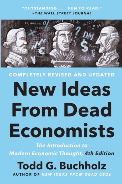 Todd G. Buchholz - New Ideas from Dead Economists, E-bok