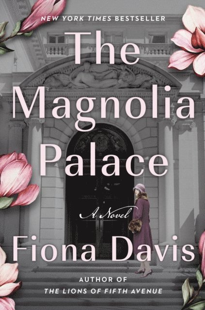Fiona Davis - Magnolia Palace, E-bok