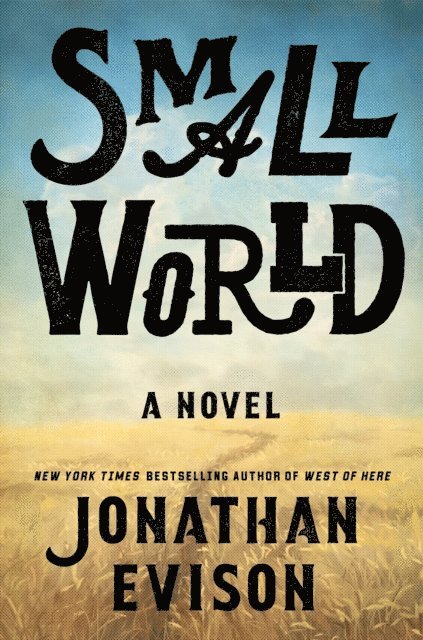 Jonathan Evison - Small World, E-bok