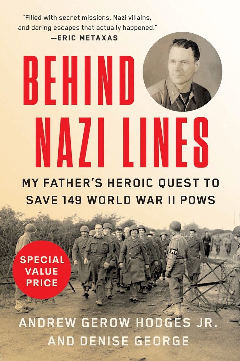 Andrew Gerow Hodges, Denise George - Behind Nazi Lines, Häftad