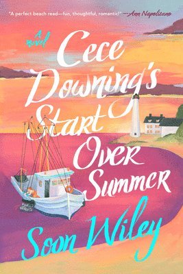 Soon Wiley - Cece Downing's Start Over Summer, Häftad