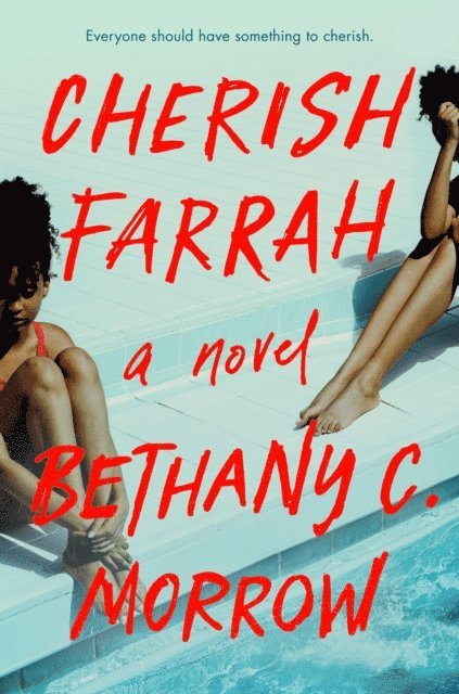 Bethany C. Morrow - Cherish Farrah, E-bok