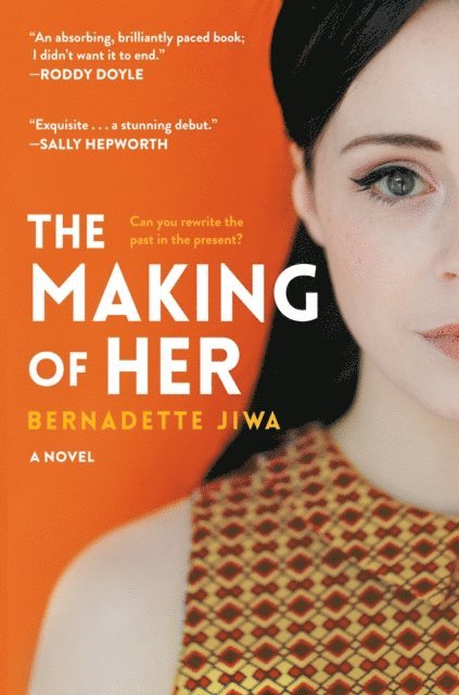 Bernadette Jiwa - Making of Her, E-bok