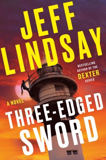 Jeff Lindsay - Three-Edged Sword, E-bok